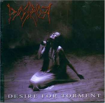 Album Pyorrhoea: Desire For Torment