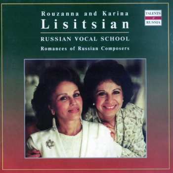 Album Pyotr Bulakhov: Rouzanna & Karina Lisitsian - Romances Of Russian Composers