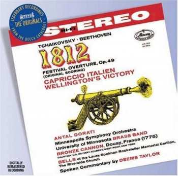 Album Pyotr Ilyich Tchaikovsky: 1812 Festival Overture, Op. 49 / Capriccio Italien / Wellington's Victory