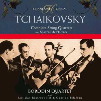 2CD Pyotr Ilyich Tchaikovsky: Complete String Quartets And Souvenir de Frorence