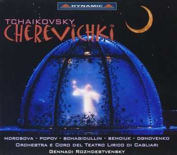 Album Pyotr Ilyich Tchaikovsky: Cherevichki