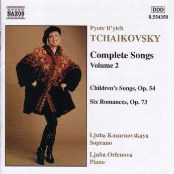Pyotr Ilyich Tchaikovsky: Complete songs, Volume 2