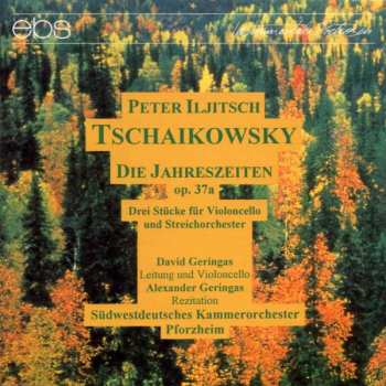 Album Pyotr Ilyich Tchaikovsky: Die Jahreszeiten