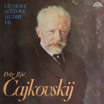 2LP Pyotr Ilyich Tchaikovsky: Géniové Světové Hudby VII. 438992