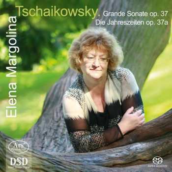 Album Pyotr Ilyich Tchaikovsky: Grand Sonate, Op. 37; Die Jahreszeiten, Op. 37a