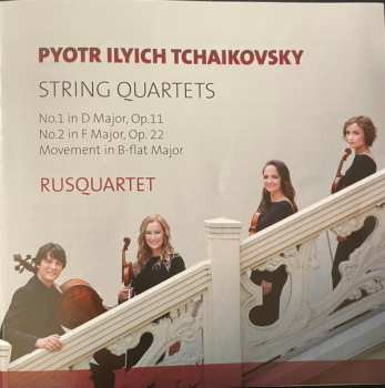 Album Pyotr Ilyich Tchaikovsky: String Quartets Nos. 1 & 2 / Movement In B Flat Major