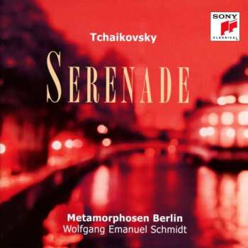Album Pyotr Ilyich Tchaikovsky: Serenade