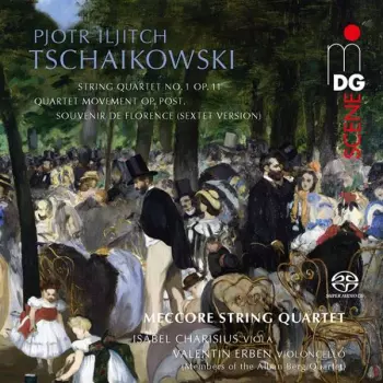 Pyotr Ilyich Tchaikovsky: String Quartets / String Sextet