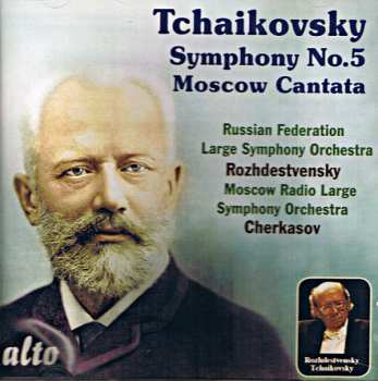 CD Pyotr Ilyich Tchaikovsky: Symphony No.5 / Moscow Cantata 332600