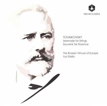 Album Pyotr Ilyich Tchaikovsky: Tchaikovsky: Serenade for Strings & Souvenir de Florence