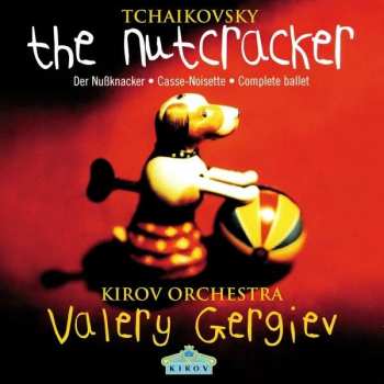 Album Pyotr Ilyich Tchaikovsky: The Nutcracker