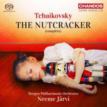 Pyotr Ilyich Tchaikovsky: The Nutcracker (Complete)