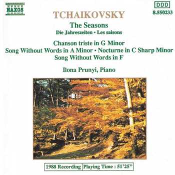 Album Pyotr Ilyich Tchaikovsky: The Seasons / Chanson Triste In G Minor
