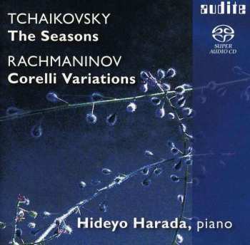 Pyotr Ilyich Tchaikovsky: The Seasons / Corelli Variations