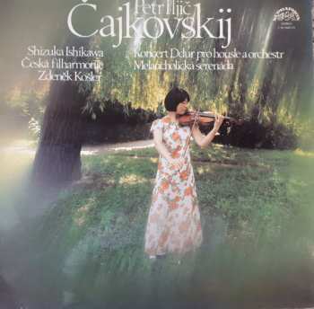 LP Pyotr Ilyich Tchaikovsky: Koncert Ddur Pro Housle A Orchestr / Melancholická Serenáda (78/2) 140428
