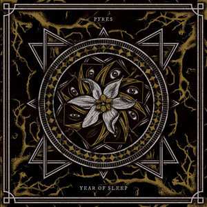 Album Pyres: Year Of Sleep