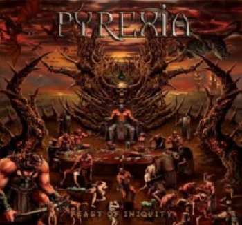 Album Pyrexia: Feast Of Iniquity