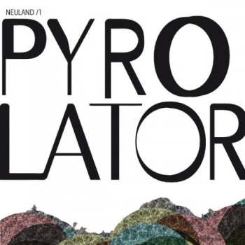 Album Pyrolator: Neuland /1