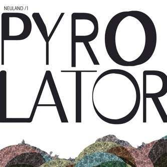 LP Pyrolator: Neuland /1 CLR 531330