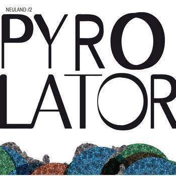 Album Pyrolator: Neuland /2