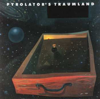 CD Pyrolator: Pyrolator's Traumland DIGI