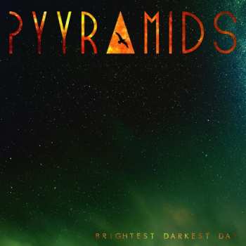 Album Pyyramids: Brightest Darkest Day