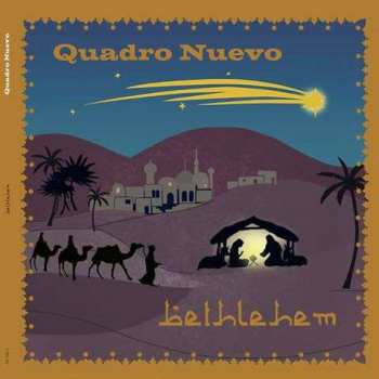 Album Quadro Nuevo: Bethlehem
