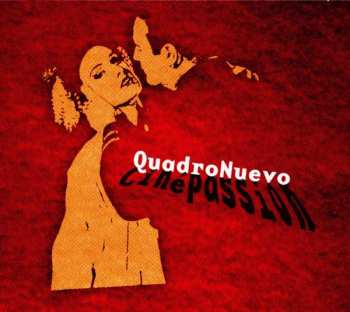Album Quadro Nuevo: Ciné Passion
