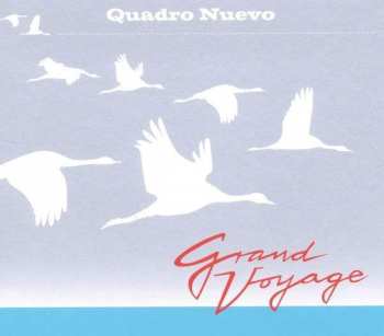 Album Quadro Nuevo: Grand Voyage