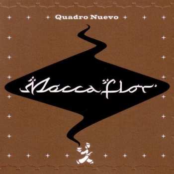 CD Quadro Nuevo: Mocca Flor DIGI 320515