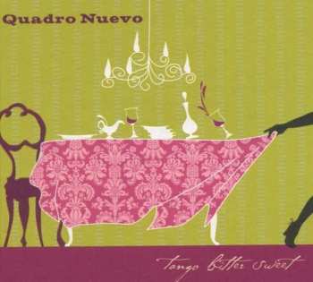 Album Quadro Nuevo: Tango Bitter Sweet