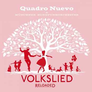 Album Quadro Nuevo: Volkslied Reloaded