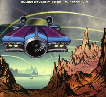 CD Quaker City Night Hawks: El Astronauta 303212