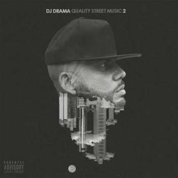 Album DJ Drama: Quality Street Music 2