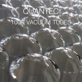 Quantec: 1000 Vacuum Tubes