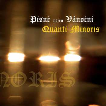 Album Quanti Minoris: Písně Nejen Vánoční