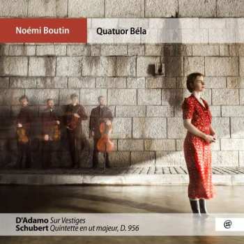 Album Quatuor Béla: D'Adamo, Sur Vestiges / Schubert, Quintette En Ut Majeur, D.956
