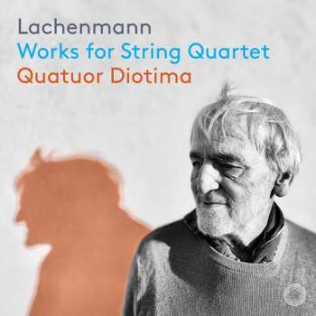Album Quatuor Diotima: Lachenmann: Works For String Qrt