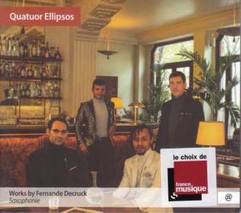 Album Quatuor Ellipsos: Kammermusik Für Saxophonquartett "saxophonie"