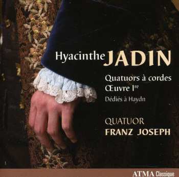 CD Quatuor Franz Joseph: Hyacinthe Jadin - Quatuors A Cordes, Op. 1 446287