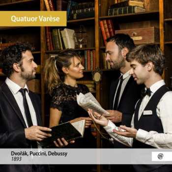 Album Quatuor Varese: Quatuor Varese - Dvorak / Puccini / Debussy