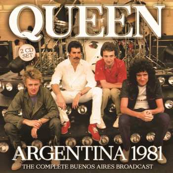 Album Queen: Argentina 1981 - The Complete Buenos Aires Broadcast