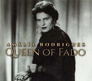 CD Amália Rodrigues: Queen Of Fado 462148