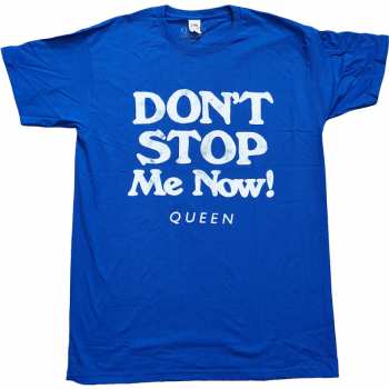 Merch Queen: Tričko Don't Stop Me Now  XL