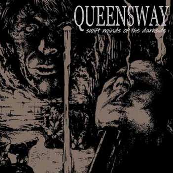 Album Queensway: Swift Minds Of The Darkside