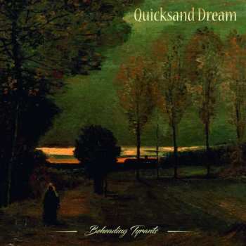 CD Quicksand Dream: Beheading Tyrants 3966