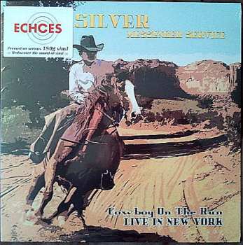 LP Quicksilver Messenger Service: Cowboy On The Run (Live In New York) 471963