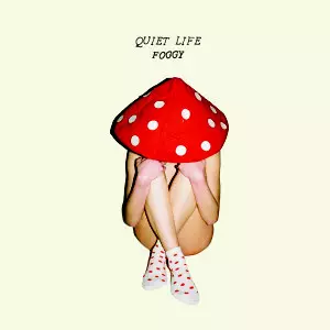 Quiet Life: Foggy