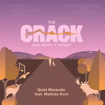 The Crack And What It Meant