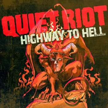Album Quiet Riot: Highway To Hell